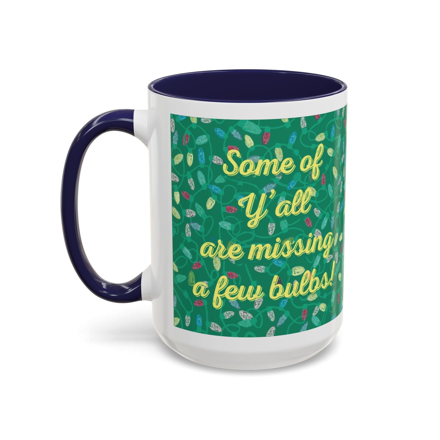 Missing Christmas Bulbs Accent Coffee Mug (11os & 15oz) - Blue Cava